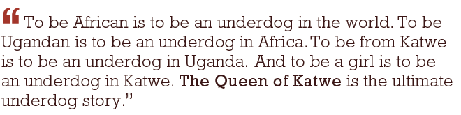 quote from Queen of Katwe